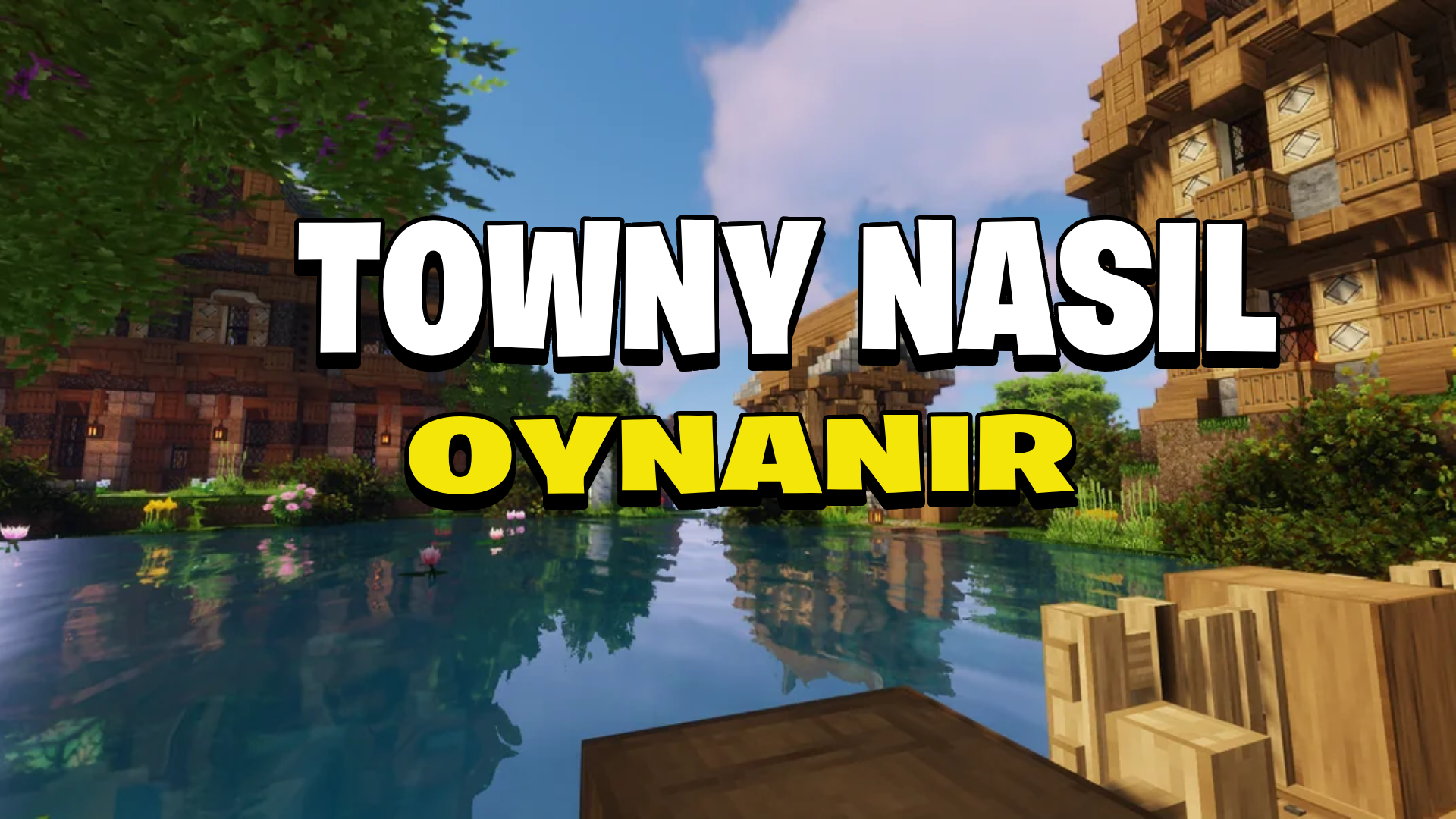 Minecraft Towny Hakkında Bilgi - Nasıl Oynanır